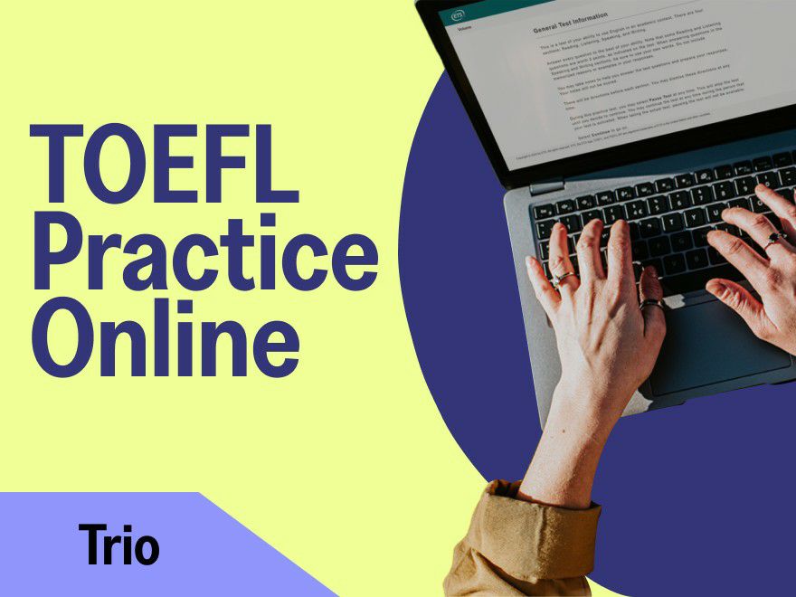 TOEFL<sup>&reg;</sup> Practice Online Trio
